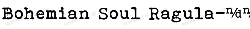 Bohemian Soul Ragula字体转换